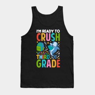 I'm Ready To Crush Third Grade Shark T-Shirt Tank Top